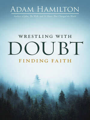 cover image of Wrestling with Doubt, Finding Faith